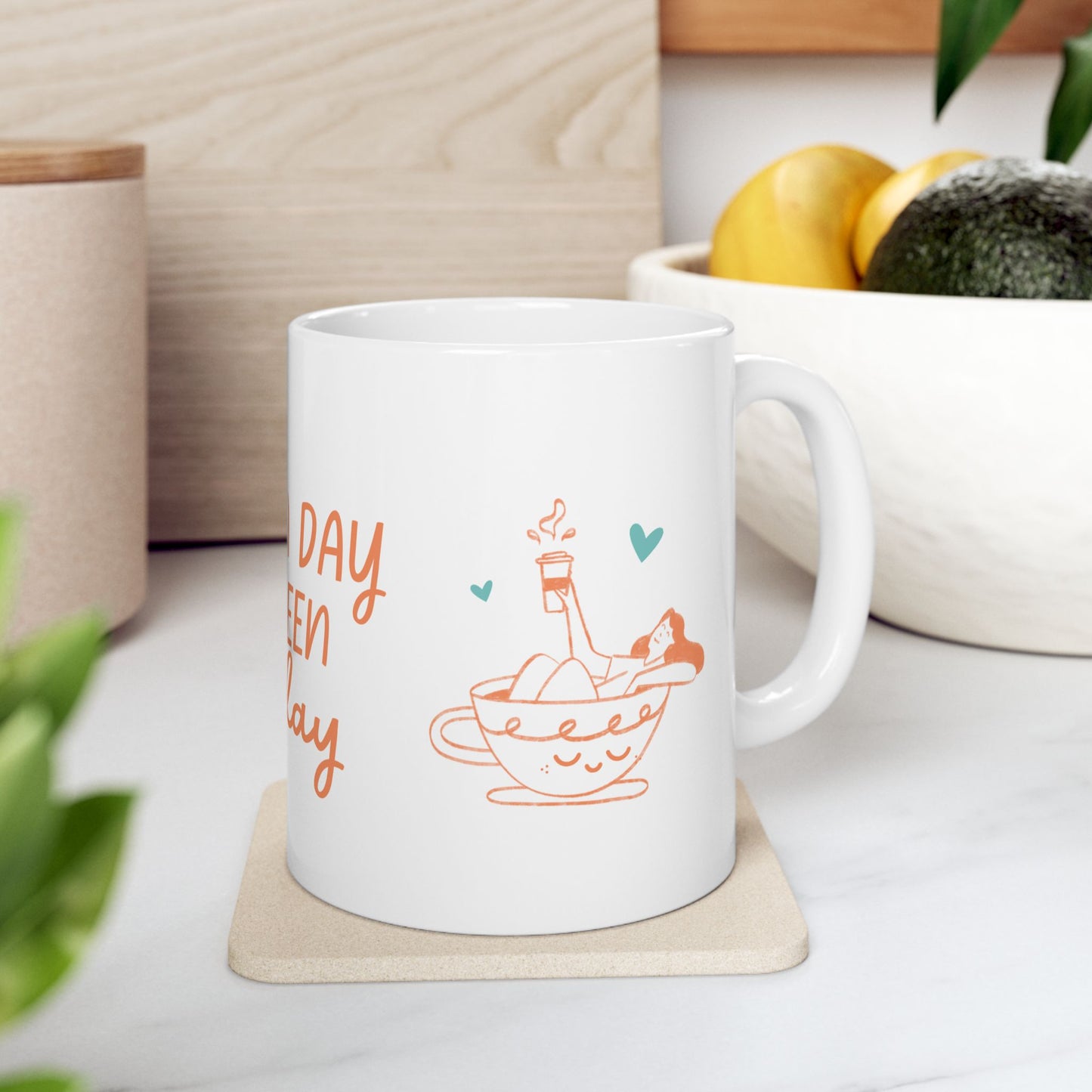 I Need a Day Between Everyday Ceramic Mug - Fun Coffee Cup for Relaxation