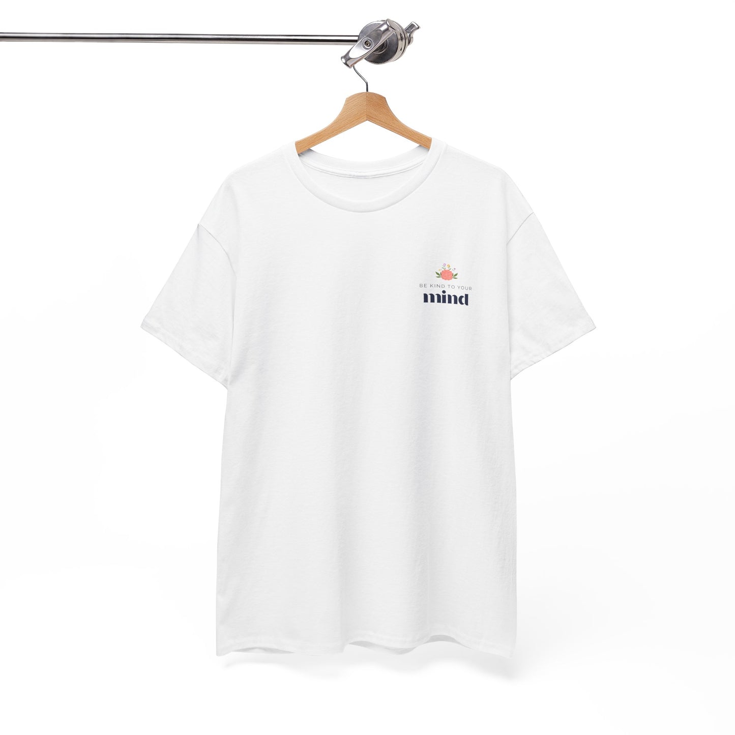 Be Kind to Your Mind T-Shirt – Self-Care & Mental Wellness Tee, Kindness & Positivity Inspirational Graphic Shirt for Unisex