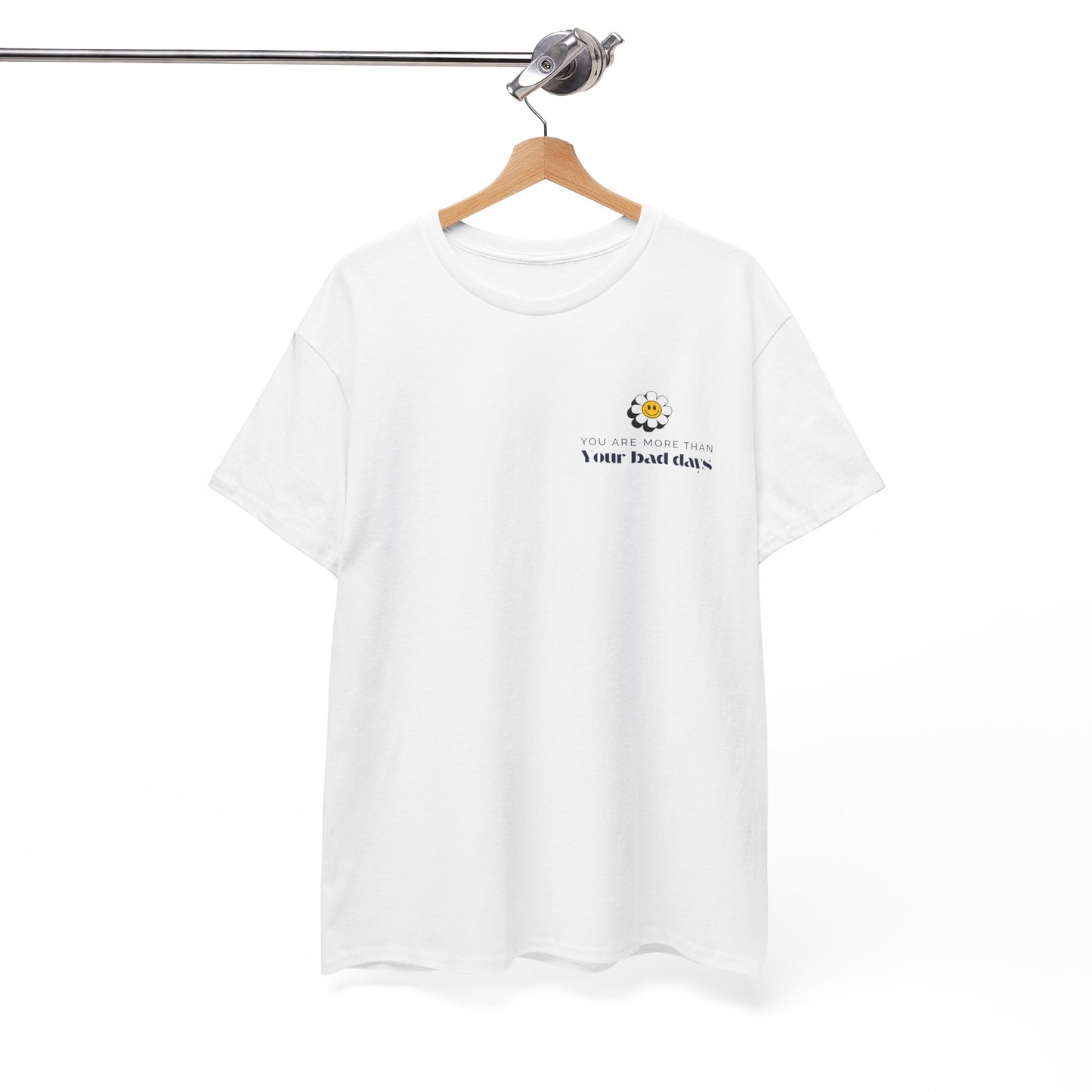 You Are More Than Your Bad Days T-Shirt – Inspirational Mental Health Awareness Tee, Positive Affirmation Unisex Motivational Shirt.