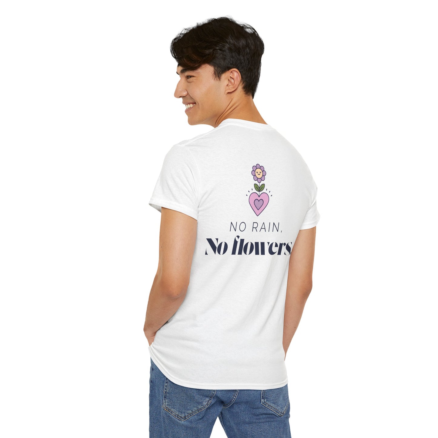 No Rain, No Flowers T-Shirt – Growth & Inspirational Tee, Mental Health Awareness Unisex Shirt, Motivational Graphic Design